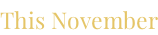 This November