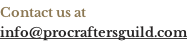 Contact us at info@procraftersguild.com